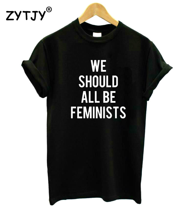 We Should All Be Feminists Women Tshirt